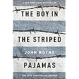 The Boy in the Striped Pajamas by Boyne, John (2006) Hardcover