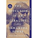 The Education of an Idealist: A Memoir