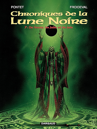 Download Les Chroniques de la Lune Noire - Tome 7 - De Vents, de Jade et de Jais PDF