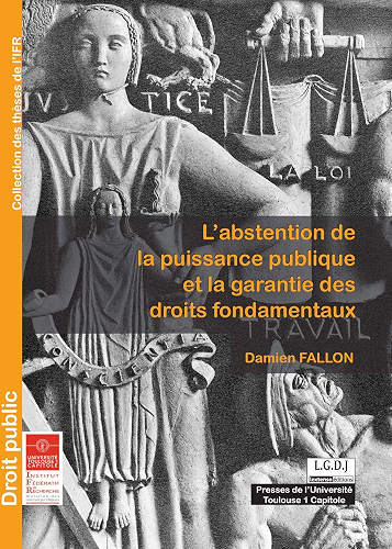 Download L'abstention de la puissance publique et la garantie des droits fondamentaux (Thèses de l’IFR) PDF