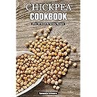Chickpea Cookbook: Over 50 Sweet & Savory Recipes