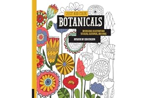 Just Add Color: Botanicals: 30 Original Illustrations To Color, Customize, and Hang