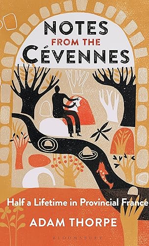 Download Notes from the Cévennes: Half a Lifetime in Provincial France PDF