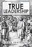 True Leadership: Leadership Lessons Inspired by the