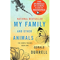 My Family and Other Animals (The Corfu Trilogy Book 1)