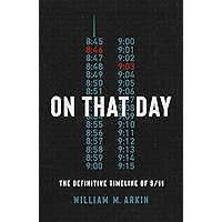 On That Day: The Definitive Timeline of 9/11
