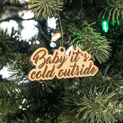baby it's cold outside ornament