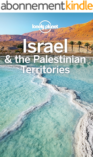 Download Lonely Planet Israel & the Palestinian Territories (Travel Guide) (English Edition) PDF