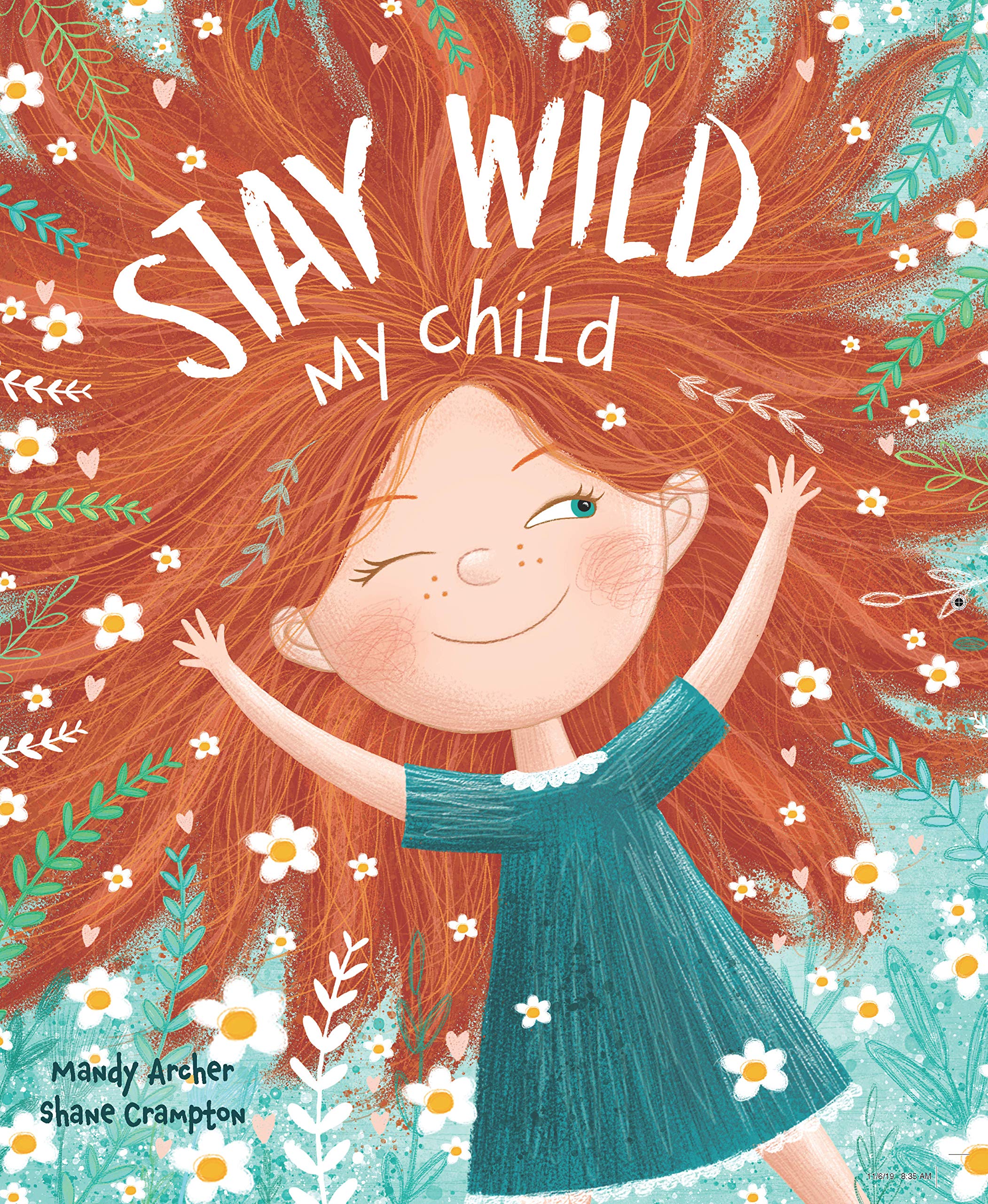 Stay Wild, My Child-With Stunning Illustrations and