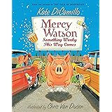 Mercy Watson: Something Wonky this Way Comes