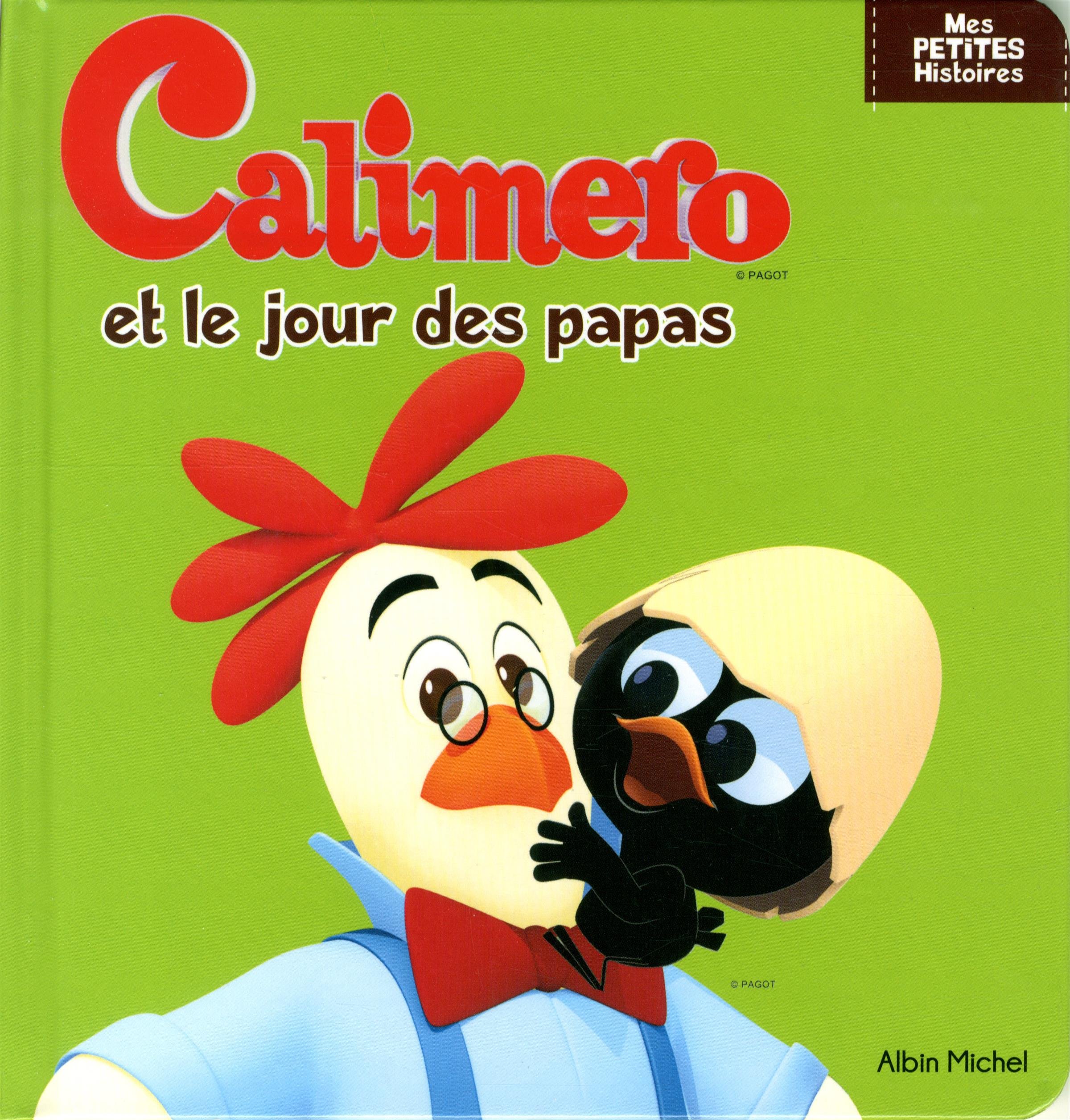 Amazon Fr Calimero Et Le Jour Des Papas Collectif Livres