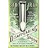 The Disappearing Spoon: And Other True Tales of Madness, Love, and the History of the World from the Periodic Table of the Elements