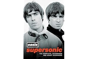 Supersonic: The Complete, Authorised and Uncut Interviews