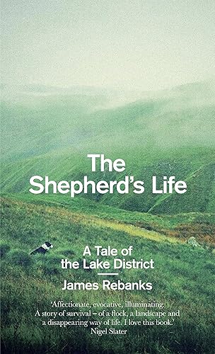 Download The Shepherd's Life: A Tale of the Lake District PDF