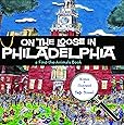 On the Loose in Philadelphia