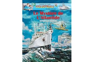 Le Mystère de l'Atlantide: Volume 6 - L'Aventure de l'Équipe Cousteau en Bandes Dessinées (L'Aventure de L'Equipe Cousteau en