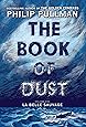 The Book of Dust: La Belle Sauvage (Book of Dust, Volume 1)