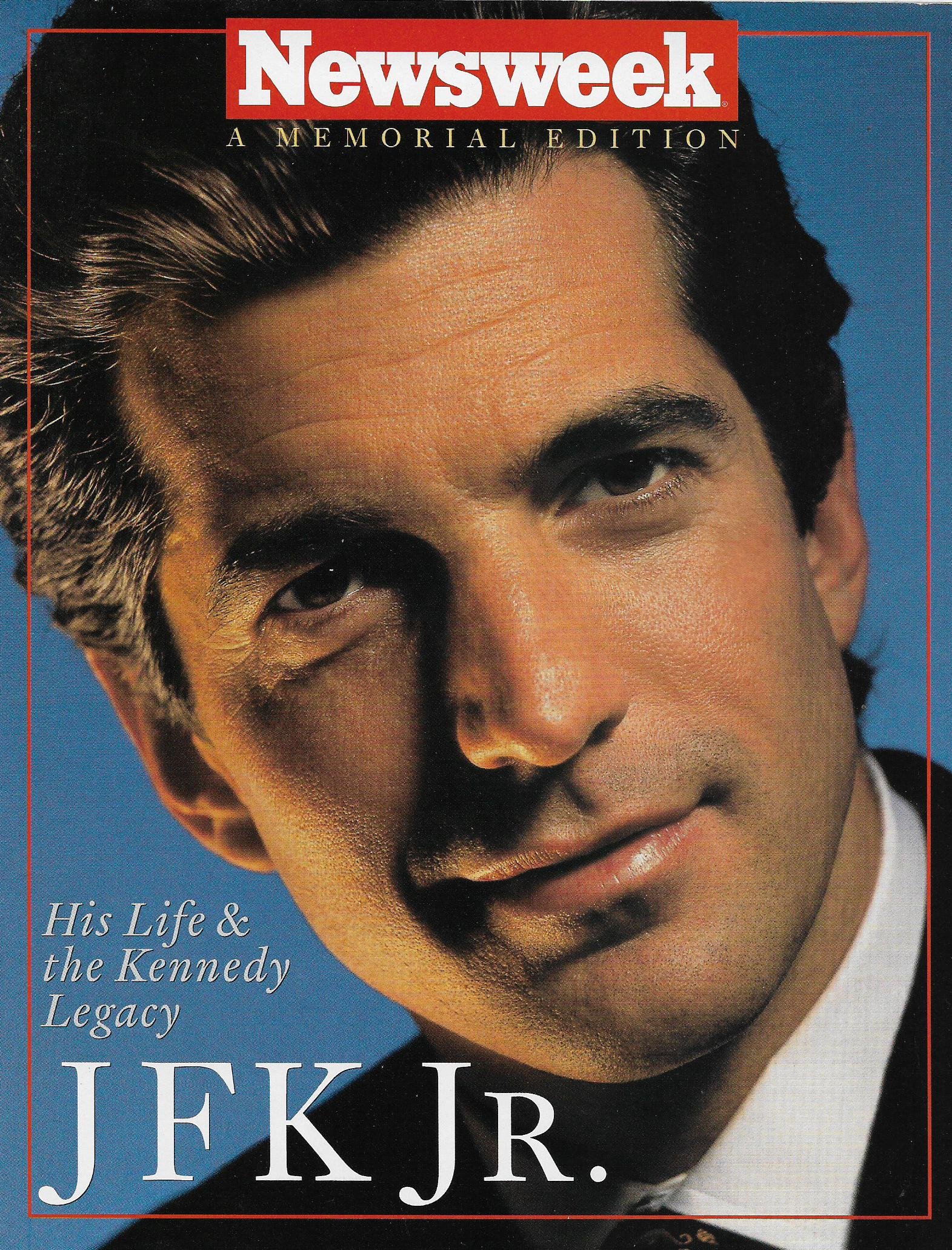 John F Kennedy Jr His Life The Kennedy Legacy 1999 Newsweek A Memorial Edition Newsweek Inc Newsweek Inc Amazon Com Books