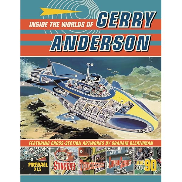 The Worlds of Gerry and Sylvia Anderson: The Story Behind