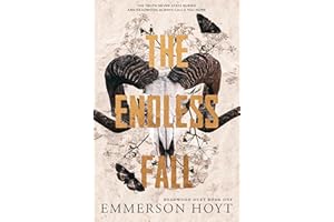 The Endless Fall: (Deadwood Duet, Book 1)