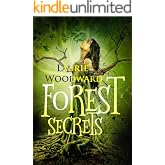 Forest Secrets: A Middle Grade Fantasy Adventure