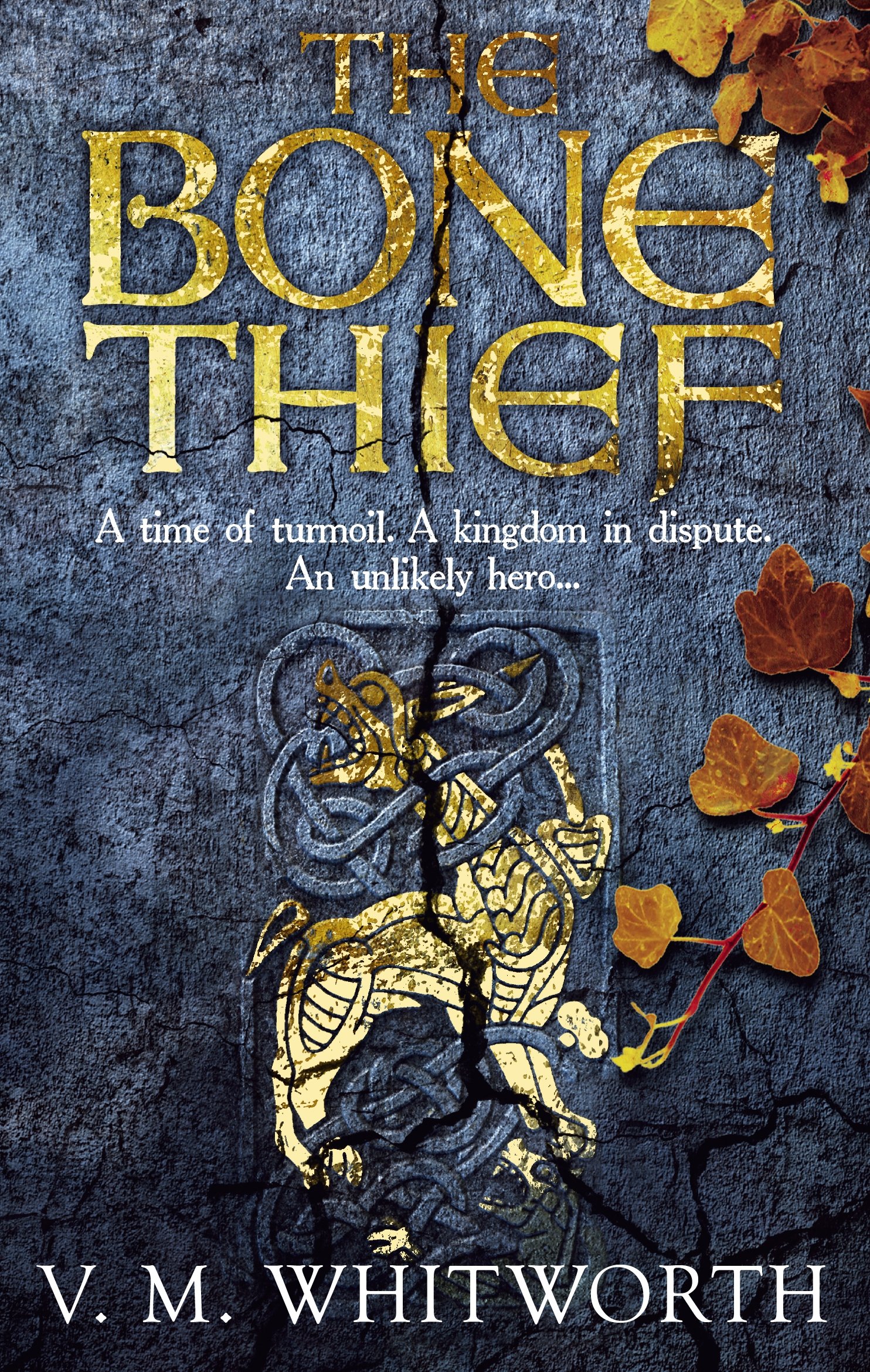 The Bone Thief 900 A D A Time Of Turmoil A Kingdom In Dispute An Unlikely Hero Whitworth V M 9780091947231 Amazon Com Books