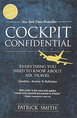 Download Cockpit Confidential: Everything You Need to Know About Air Travel; Questions, Answers & Reflections PDF