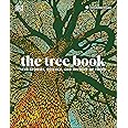 The Tree Book: The Stories, Science, and History of Trees