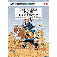 Les Tuniques Bleues - Tome 13 - LES BLEUS DANS LA GADOUE (French Edition) book cover Les Tuniques Bleues - Tome 13 - LES BLEUS DANS LA GADOUE (French Edition) book cover