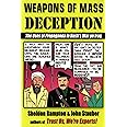 Weapons of Mass Deception: The Uses of Propaganda in Bush's War on Iraq