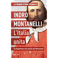 L'Italia unita: Da Napoleone alla svolta del Novecento (Italian Edition) book cover