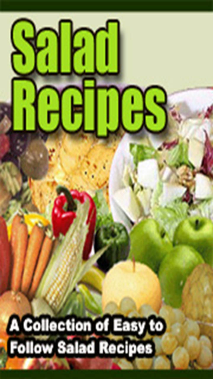Salad Recipes : Collection The Best Of Easy To Follow Healthy Salad Recipes