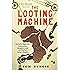 The Looting Machine: Warlords, Oligarchs, Corporations, Smugglers, and the Theft of Africa's Wealth
