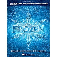 Frozen - Vocal Selections: Music from the Motion Picture Soundtrack Voice with Piano Accompaniment book cover