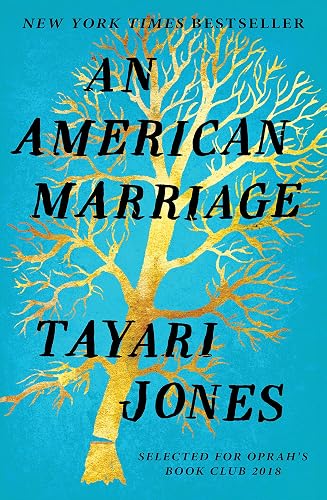Download An American Marriage: WINNER OF THE WOMEN'S PRIZE FOR FICTION, 2019 PDF
