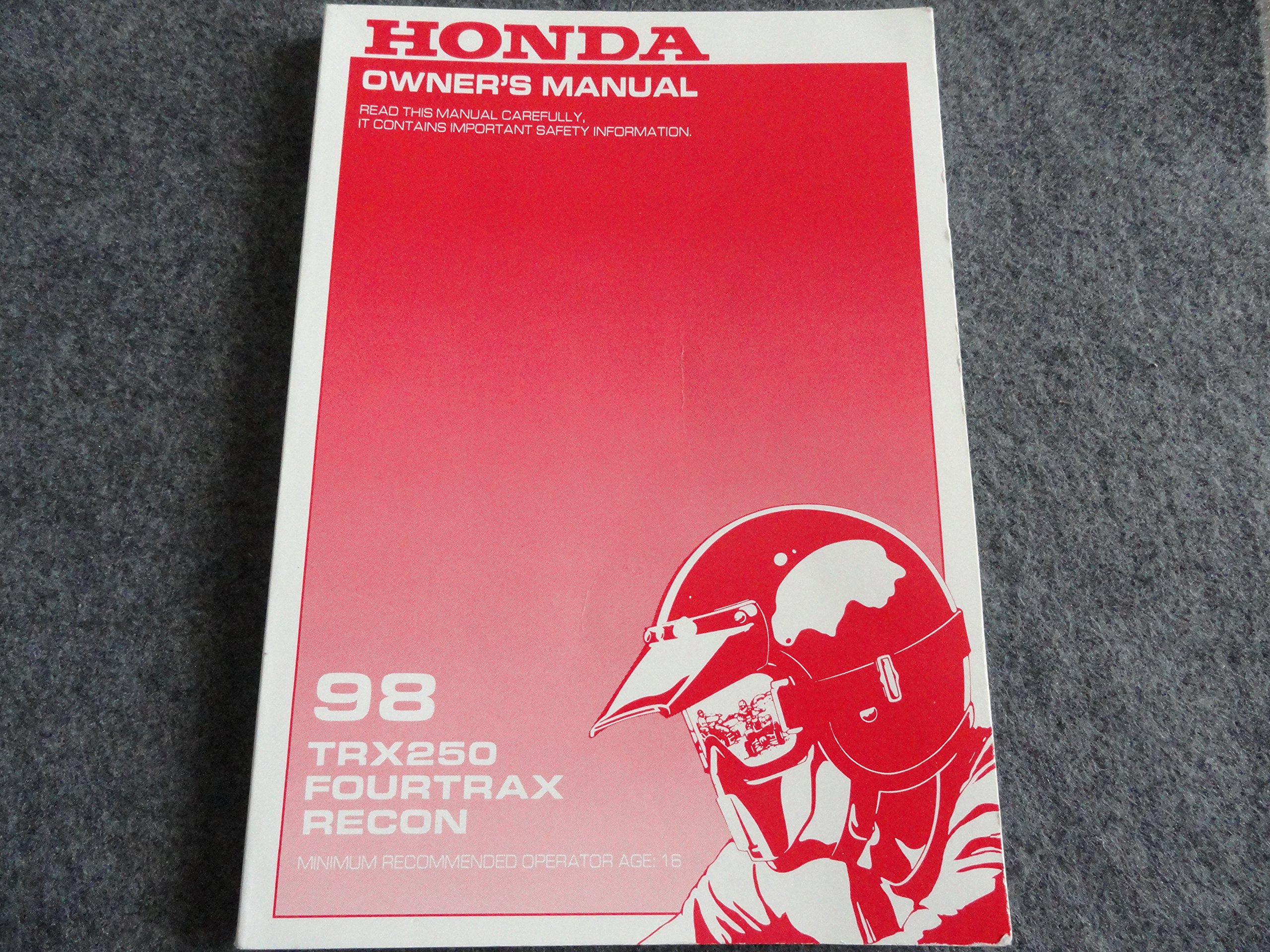 HONDA 1998 TRX250 TRX 250 FOURTRAX RECON Original Owners Manual Paperback –  1997