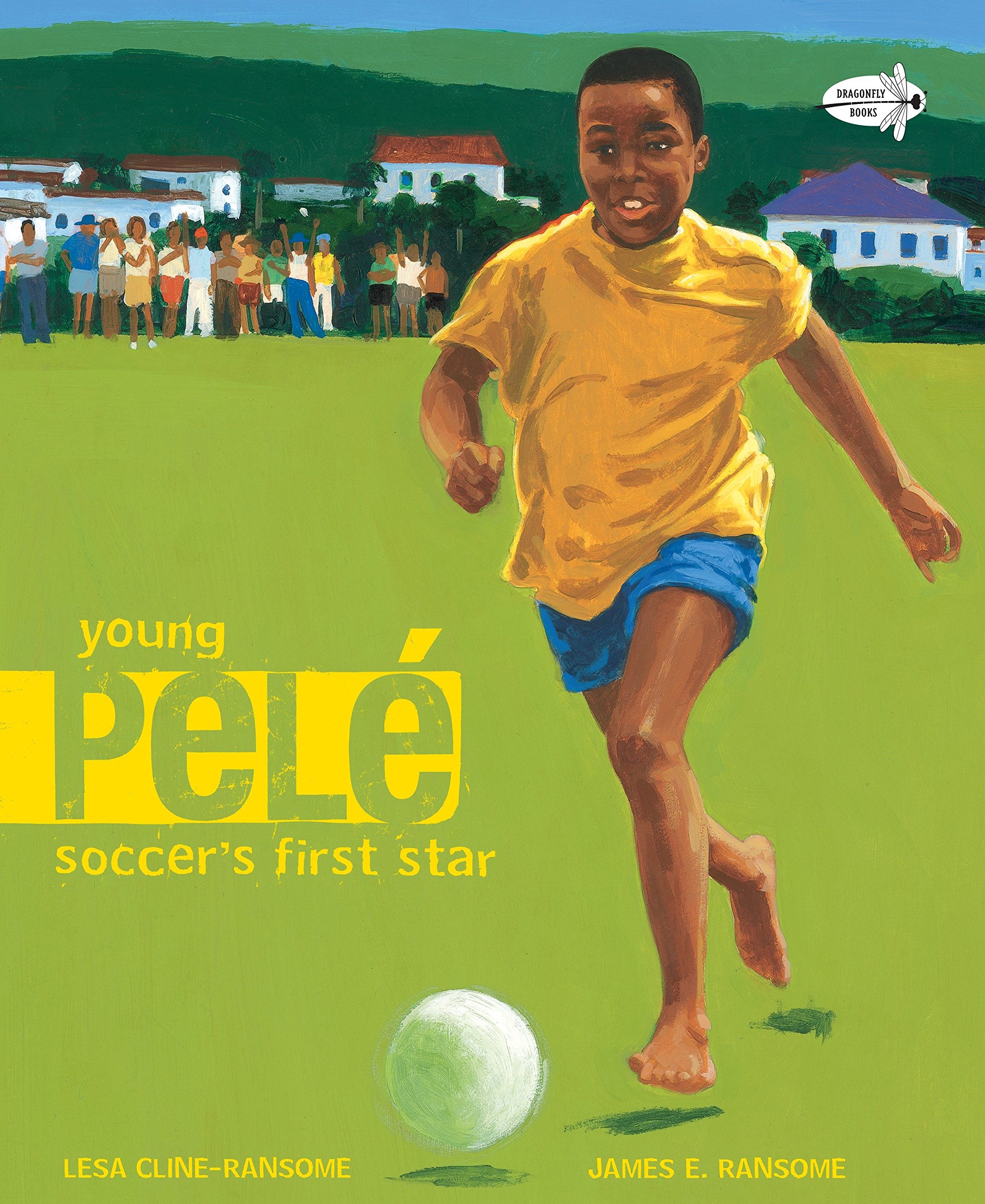 Young Pele: Soccer's First Star: Cline 