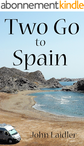 Download Two Go to Spain: Discovering Spain by Motorhome (English Edition) PDF
