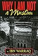 Why I Am Not a Muslim