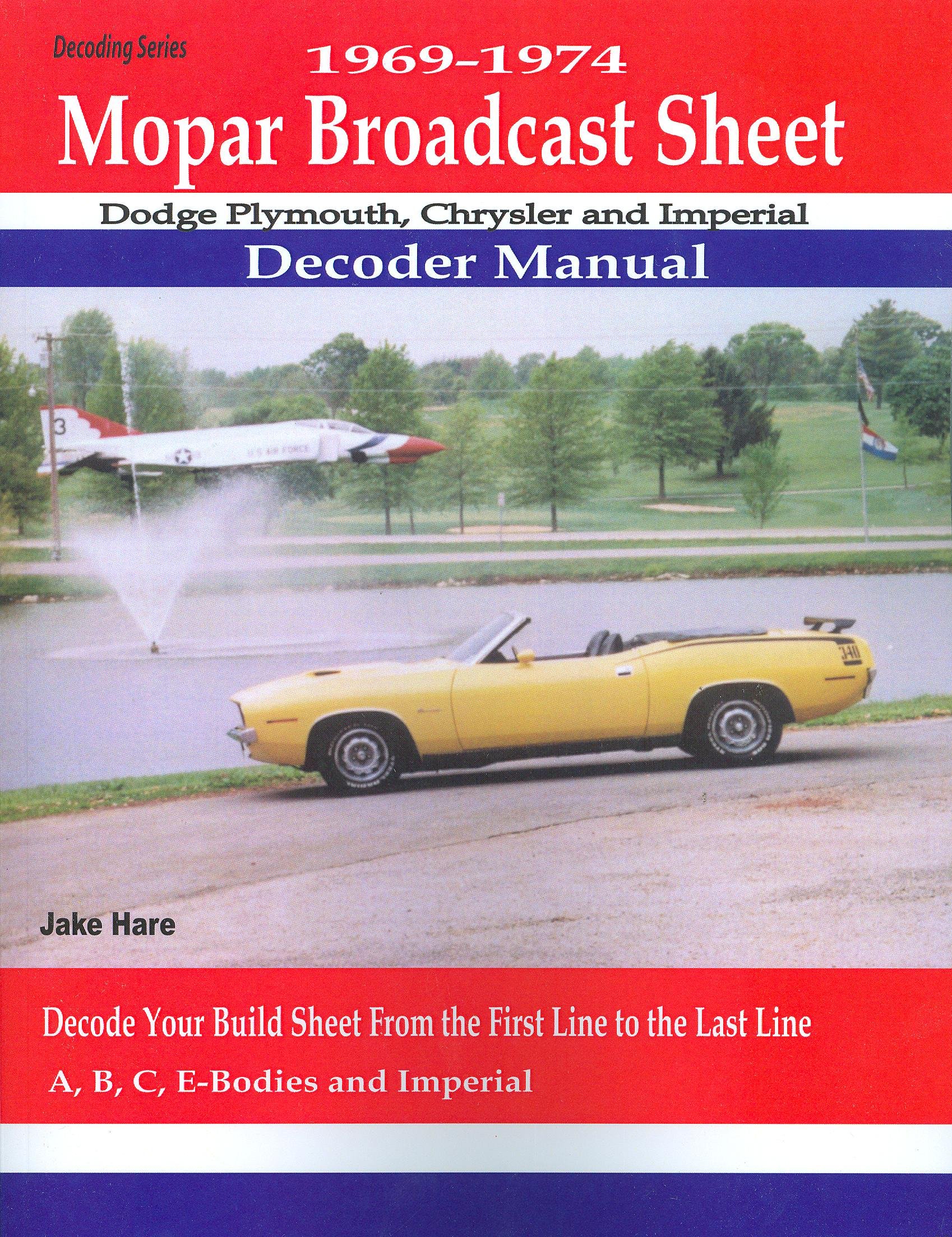Mopar Broadcast Sheet Decoder Paperback – June, 2003