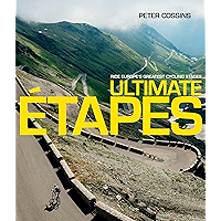 Ultimate Etapes: Ride Europe's Greatest Cycling Stages book cover