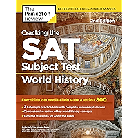 Cracking the SAT Subject Test in World History, 2nd Edition: Everything You Need to Help Score a Perfect 800 (College… book cover Cracking the SAT Subject Test in World History, 2nd Edition: Everything You Need to Help Score a Perfect 800 (College… book cover