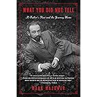 What You Did Not Tell: A Russian Past and the Journey Home