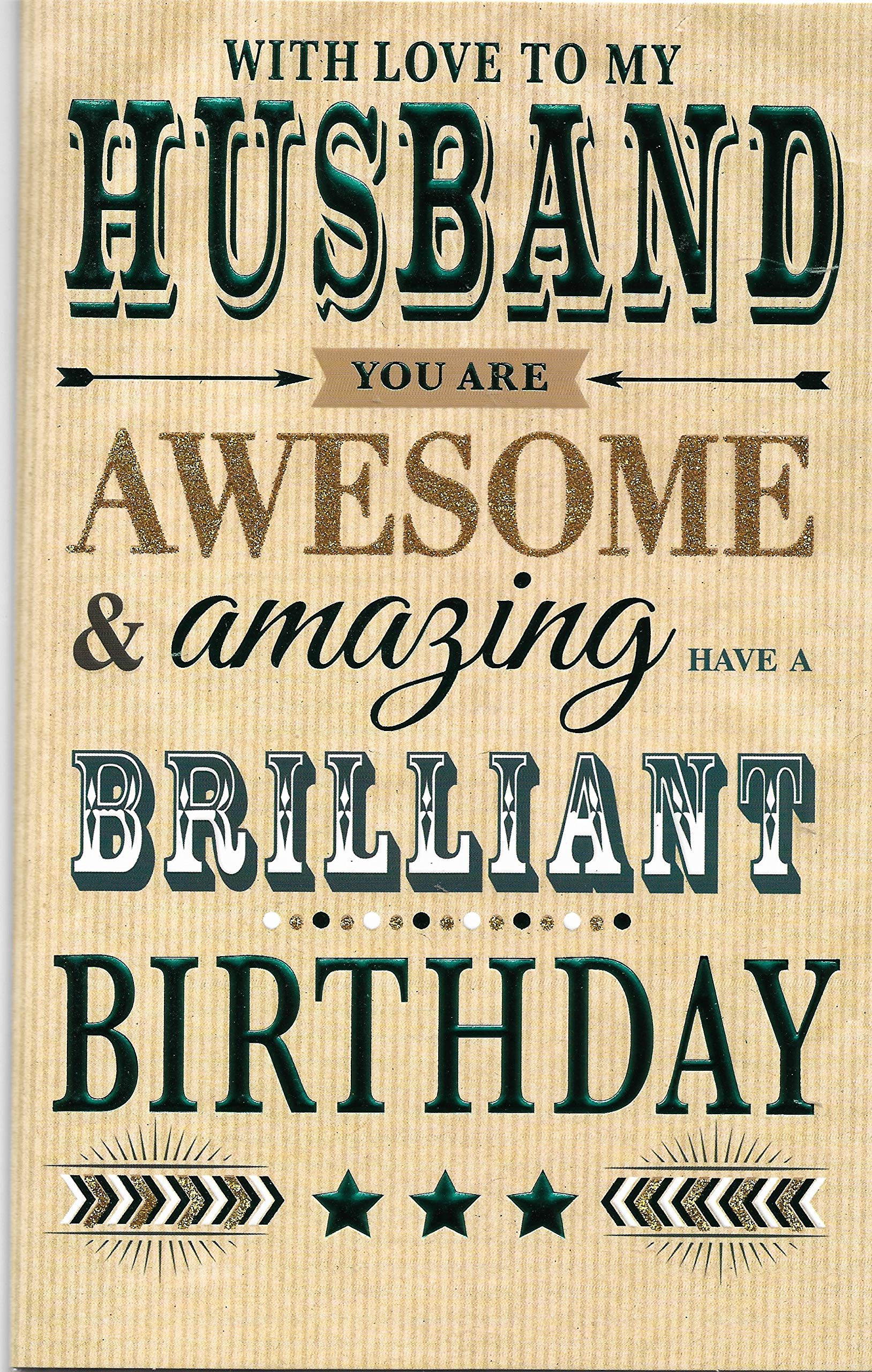 Birthday Card to Husband 17.5 x 27 Cm With Love To My Husband You Are Awesome & Amazing Have a Brilliant Birthday