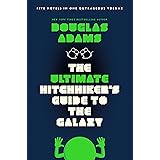 The Ultimate Hitchhiker's Guide to the Galaxy: Five Novels in One Outrageous Volume