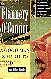 A Good Man Is Hard to Find and Other Stories (A Harvest/Hbj Book)