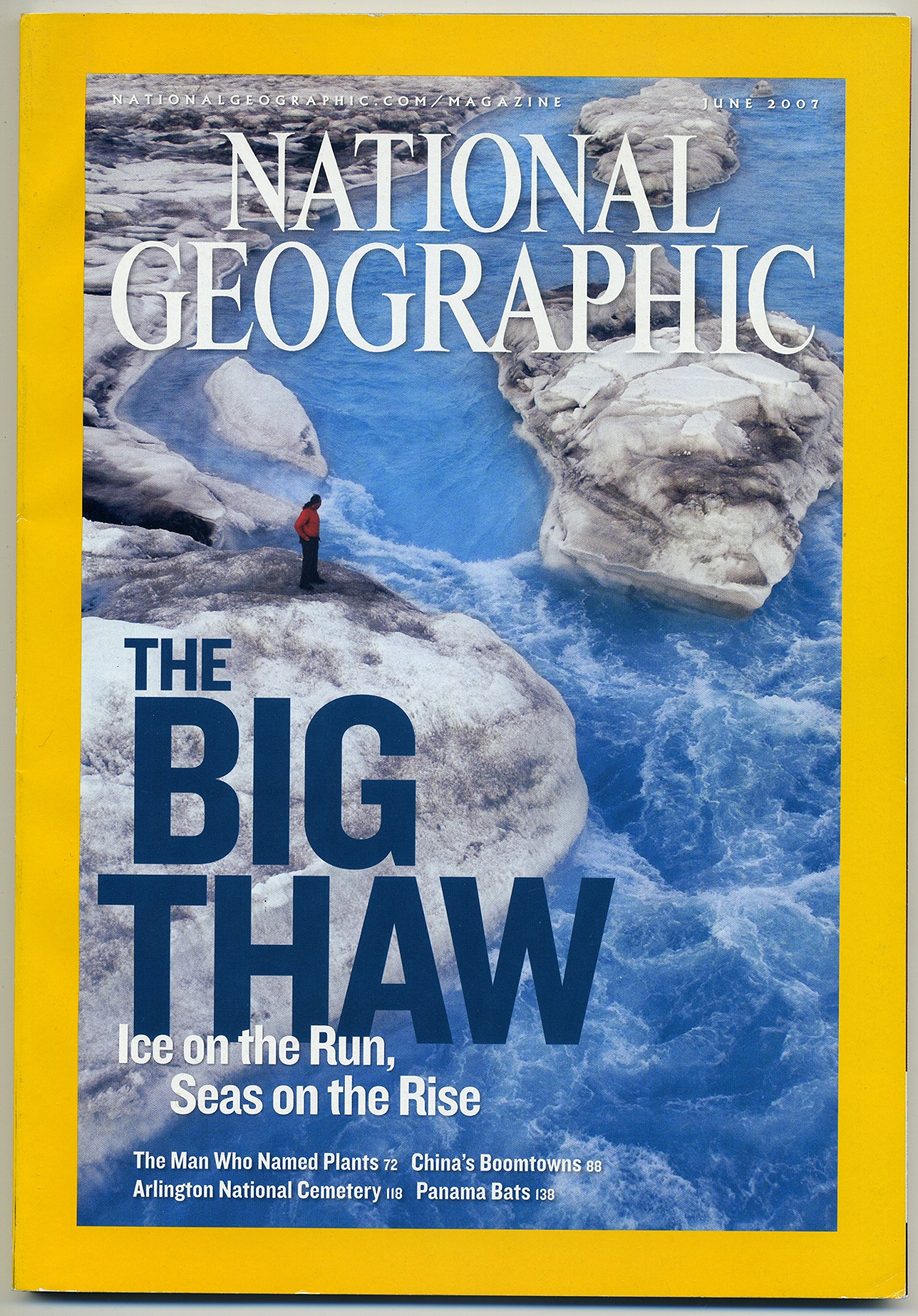 National Geographic June 2007 The Big Thaw Amazon Co Uk National Geographic Books