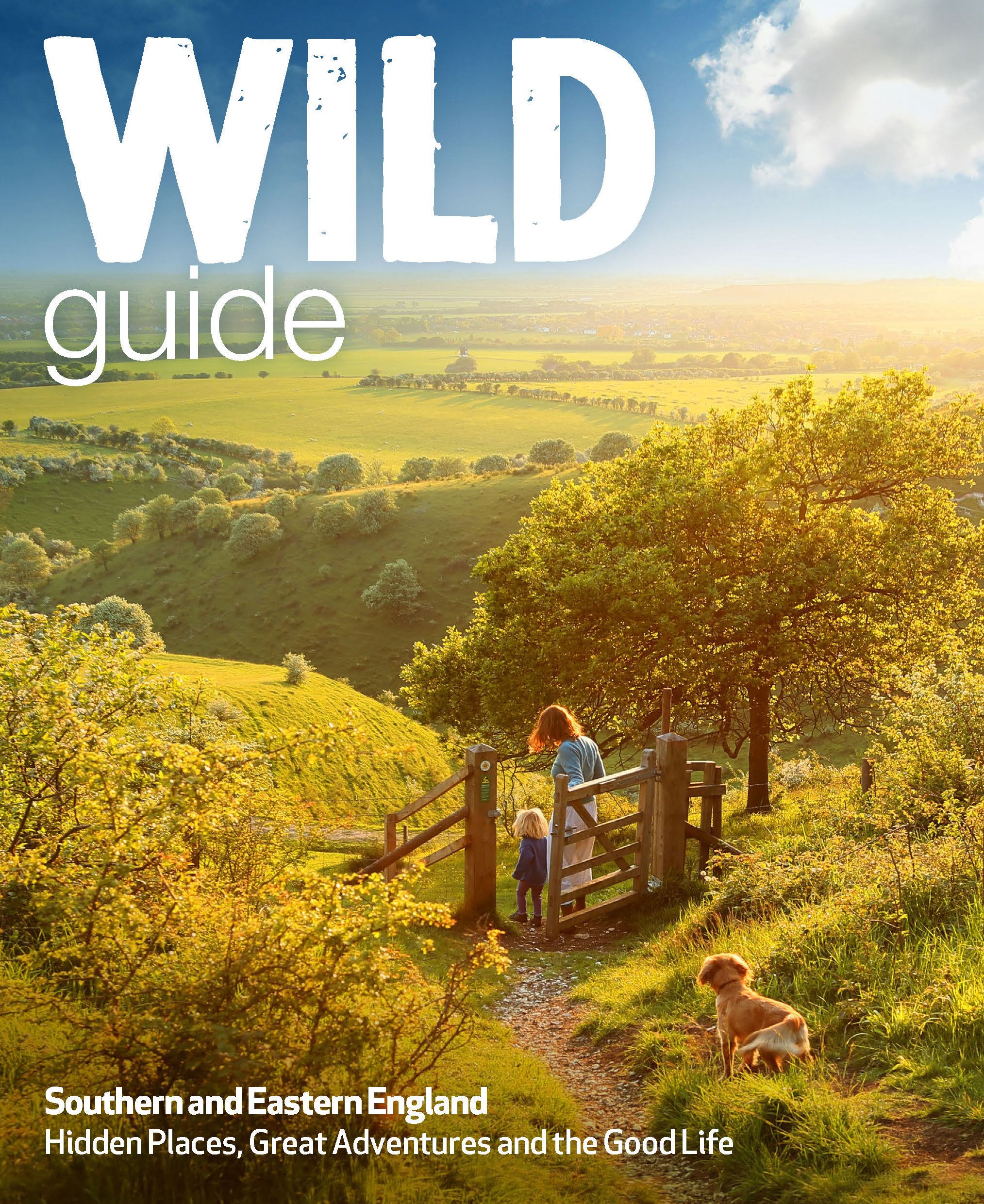 Wild Guide - London and Southern and Eastern England: Norfolk to New Forest, Cotswolds to Kent (Including London): 2