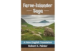Faroe-Islander Saga: A New English Translation