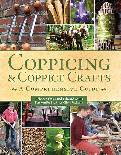 Download Coppicing and Coppice Crafts: A Comprehensive Guide (English Edition) PDF